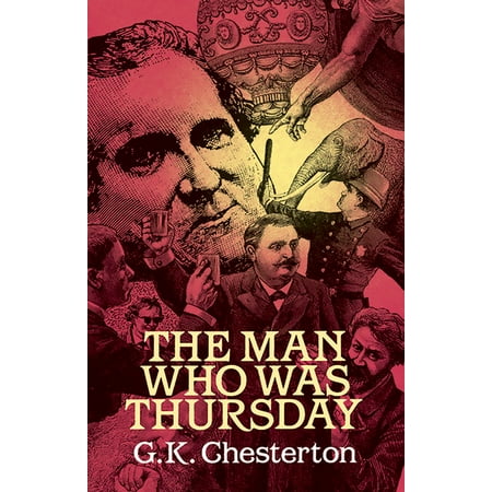 Dover Literature: Crime/Mystery/Thriller The Man Who Was Thursday, (Paperback)