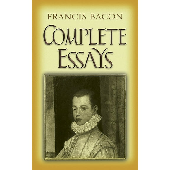 Dover Literature: Essays: Complete Essays (Paperback)