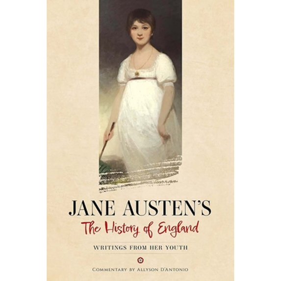 Pre-Owned Jane Austen's The History of England: Writings from Her Youth (Dover Literature: Historical Fiction), 9780486851402, 0486851400, Paperback,
