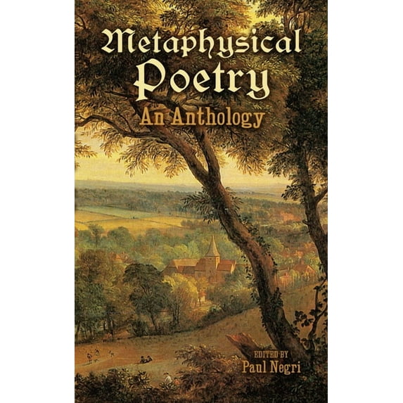 Dover Literature: Poetry: Metaphysical Poetry : An Anthology (Paperback)