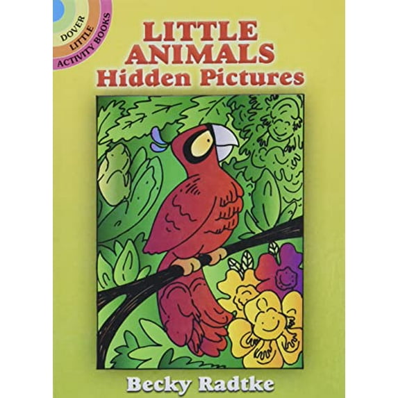Pre-Owned Little Animals Hidden Pictures Dover Little Activity Books Paperback Becky Radtke