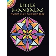 CONSULTANT HAEMATOLOGIST A G SMITH Dover Little Activity Books: Little Mandalas Stained Glass Coloring Book (Paperback)