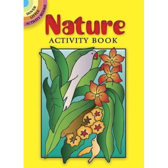 Dover Little Activity Books: Nature: Nature Activity Book (Paperback)