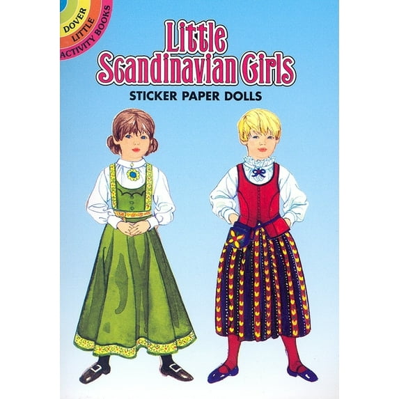 Dover Little Activity Books Paper Dolls: Little Scandinavian Girls Sticker Paper Dolls (Paperback)