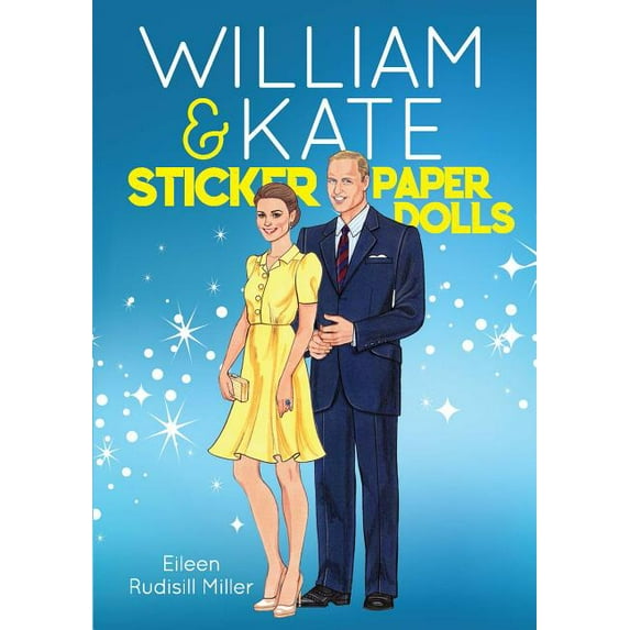 Dover Little Activity Books: People: William & Kate Sticker Paper Dolls (Other book format)