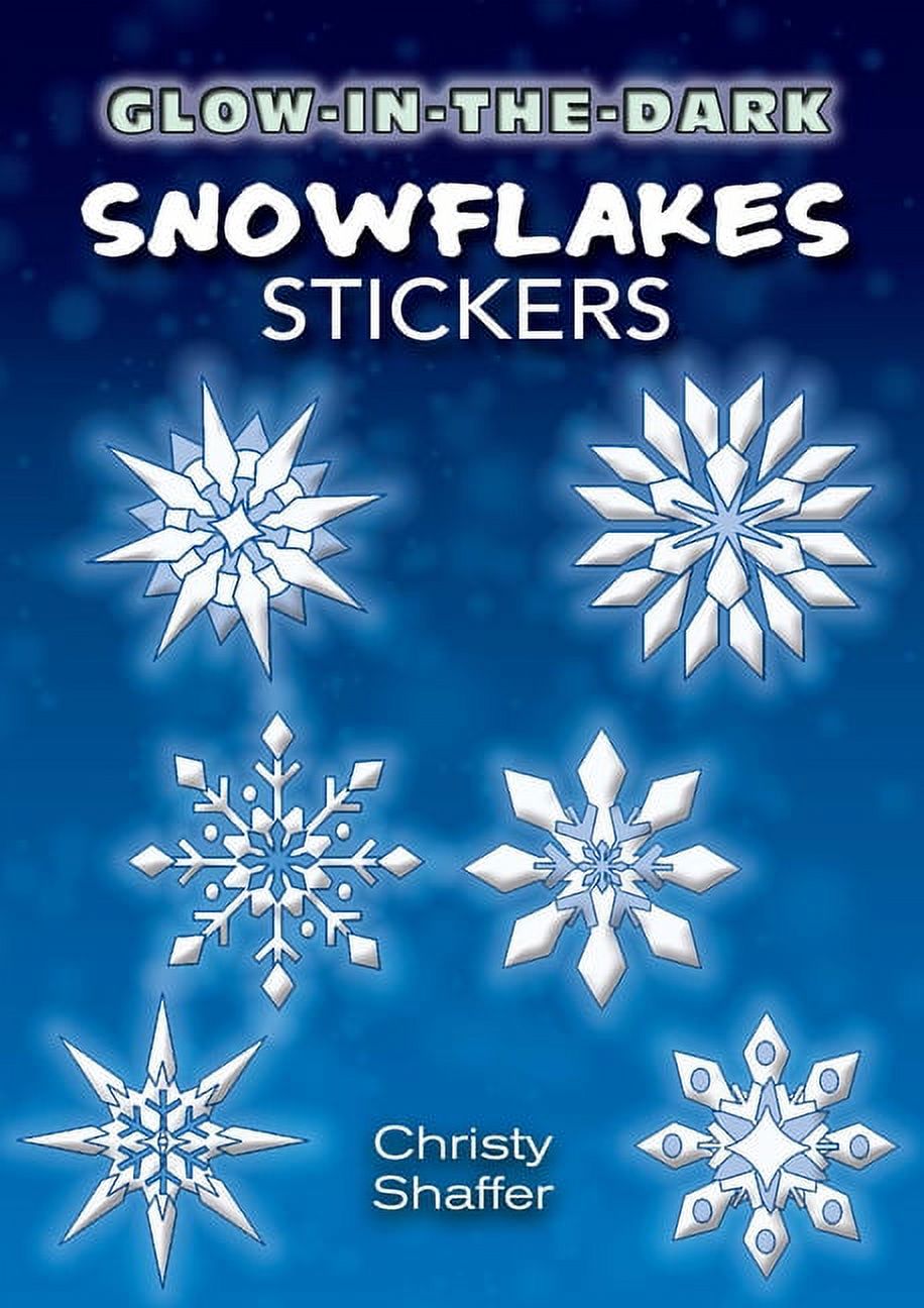 CHRISTY SHAFFER Dover Little Activity Books Stickers: Glow-In-The-Dark Snowflakes Stickers (Other)
