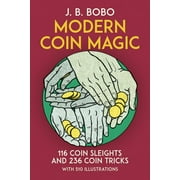 Dover Magic Books Modern Coin Magic 116 Coin Sleights and 236 Coin Tricks, Paperback