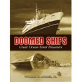 thumbnail image 1 of Dover Maritime Doomed Ships: Great Ocean Liner Disasters, (Paperback), 1 of 1