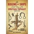 thumbnail image 1 of Dover Maritime The Rigging of Ships: In the Days of the Spritsail Topmast, 1600-1720, (Paperback), 1 of 1