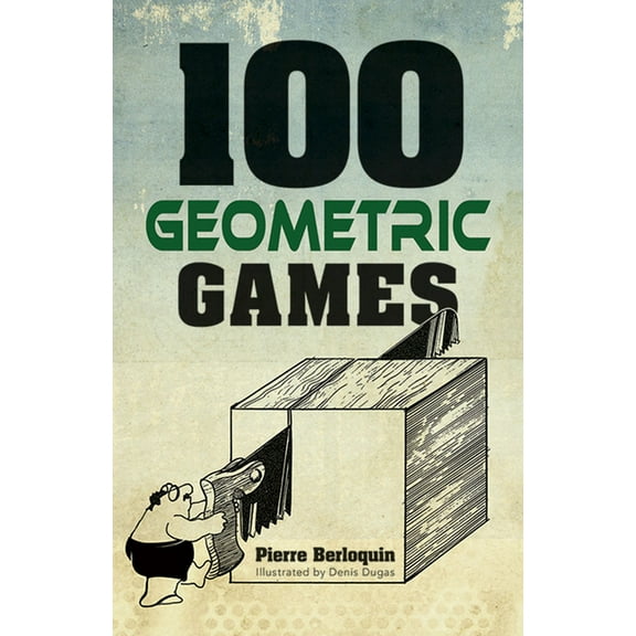 Dover Math Games & Puzzles 100 Geometric Games, (Paperback)