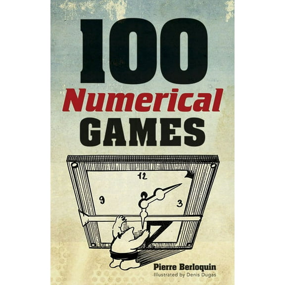 Dover Math Games & Puzzles 100 Numerical Games, (Paperback)