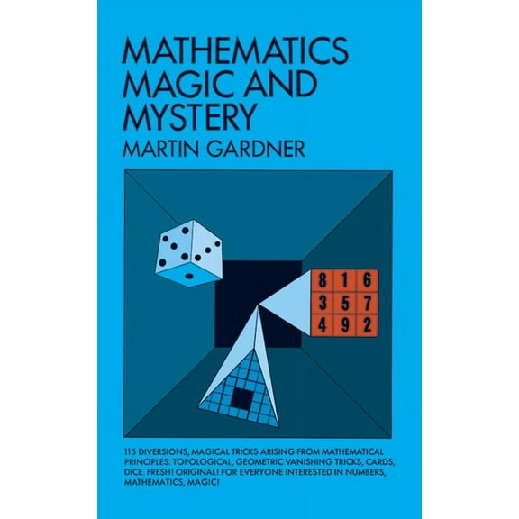 Dover Math Games & Puzzles Mathematics, Magic and Mystery, (Paperback)