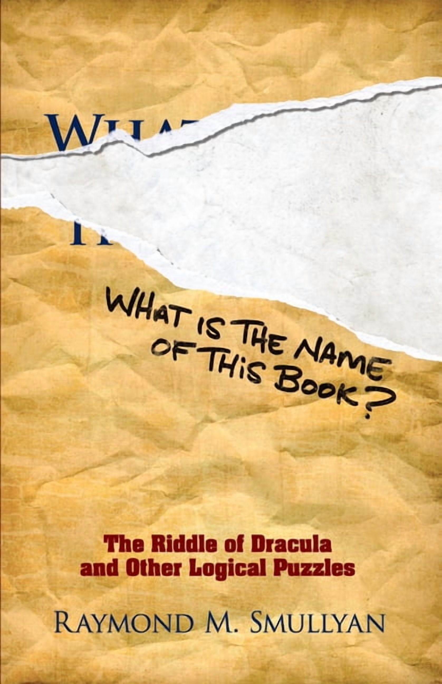 Dracula Riddle Dover Math Games & Puzzles What Is the Name of This Book?: The Riddle ...