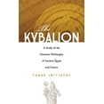 thumbnail image 1 of Dover Occult: The Kybalion : A Study of the Hermetic Philosophy of Ancient Egypt and Greece (Paperback), 1 of 1