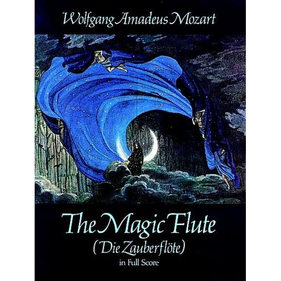 Dover Opera Scores The Magic Flute (Die Zauberflote) in Full Score, (Paperback)