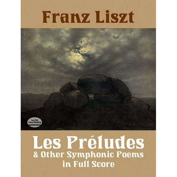 Dover Orchestral Music Scores Les Préludes and Other Symphonic Poems in Full Score, (Paperback)