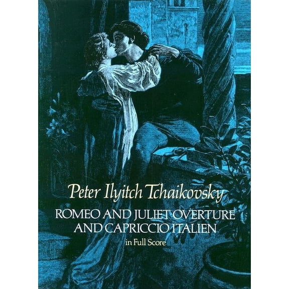 Dover Orchestral Music Scores Romeo and Juliet Overture and Capriccio Italien in Full Score, (Paperback)