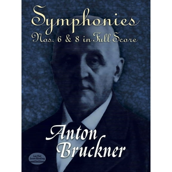 Dover Orchestral Music Scores Symphonies Nos. 6 &amp; 8 in Full Score, (Paperback)