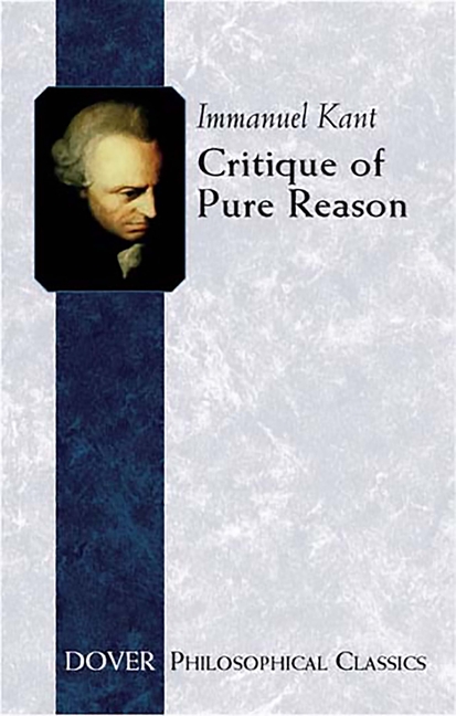Dover Philosophical Classics Critique of Pure Reason, (Paperback