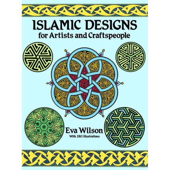 Dover Pictorial Archive: Islamic Designs for Artists and Craftspeople (Paperback)