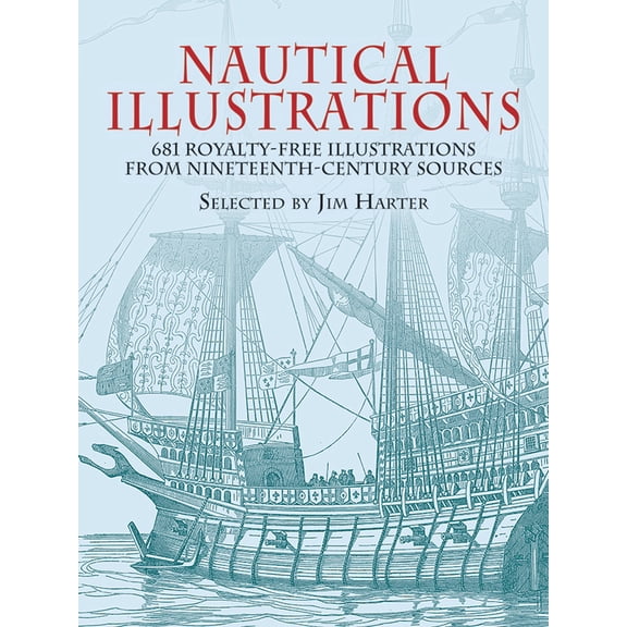 Pre-Owned Nautical Illustrations: 681 Royalty-Free Illustrations from Nineteenth-Century Sources (Paperback) 0486428354 9780486428352