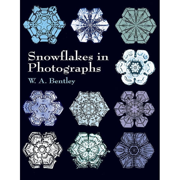 Dover Pictorial Archive Snowflakes in Photographs, (Paperback)