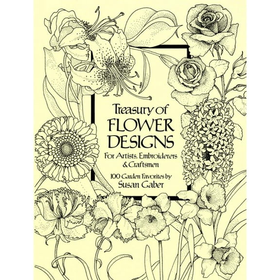 Dover Pictorial Archive Treasury of Flower Designs for Artists, Embroiderers and Craftsmen, (Paperback)