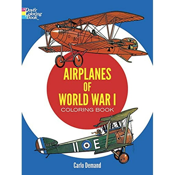 Pre-Owned Airplanes of World War I Coloring Book (Paperback) 0486238075 9780486238074