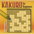 thumbnail image 1 of Pre-Owned Kakuro for Beginners (Paperback) 0486453456 9780486453453, 1 of 1