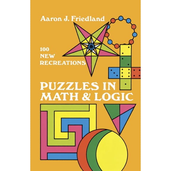 Pre-Owned Dover Recreational Math: Puzzles in Math and Logic (Paperback)