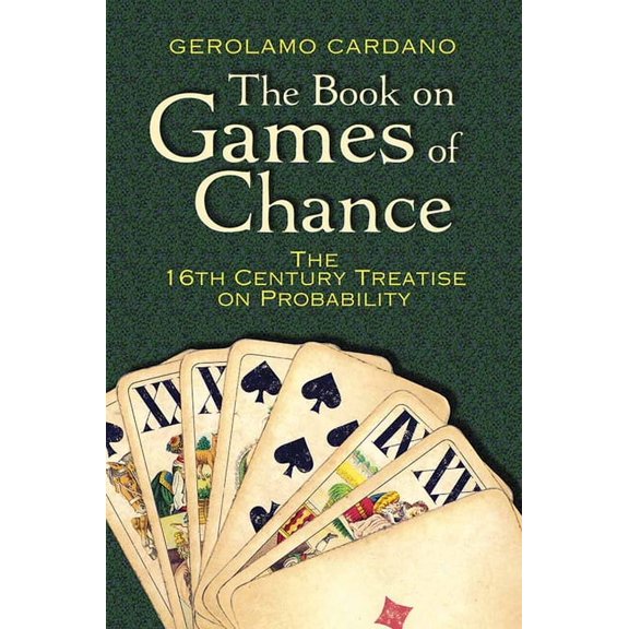 Dover Recreational Math: The Book on Games of Chance : The 16th-Century Treatise on Probability (Paperback)