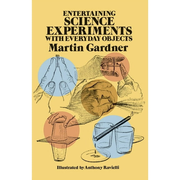Dover Science For Kids: Entertaining Science Experiments with Everyday Objects (Paperback)