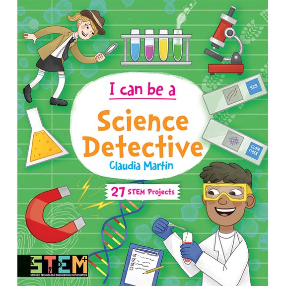 Dover Science for Kids I Can Be a Science Detective: Fun Stem Activities for Kids, (Paperback)