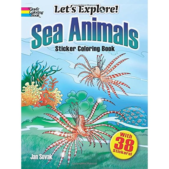 Pre-Owned Let's Explore! Sea Animals: Sticker Coloring Book (Paperback) 0486478955 9780486478951