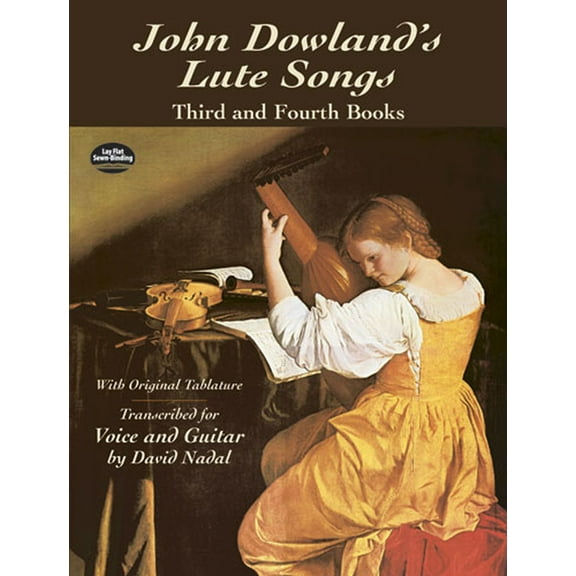 Dover Song Collections John Dowland's Lute Songs: Third and Fourth Books with Original Tablature, (Paperback)