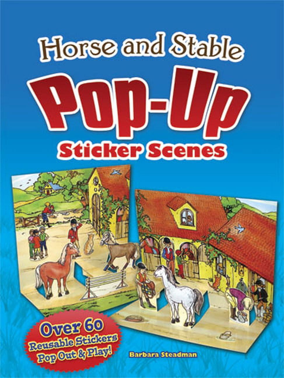 Dover Stickers Dover Sticker Books: Horse and Stable Pop-Up Sticker Scenes (Other book ...