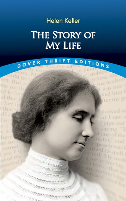 PROFESSOR OF PUBLIC LAW EUROPEAN LAW AND INTERNATIONAL LAW HELEN KELLER Dover Thrift Editions: Biography/Autobiography: The Story of My Life (Paperback)
