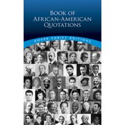 JOSLYN PINE Dover Thrift Editions: Black History: Book of African-American Quotations (Paperback)
