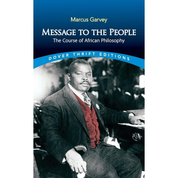 Dover Thrift Editions: Black History Message to the People: The Course of African Philosophy, (Paperback)
