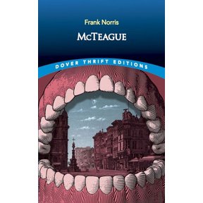Dover Thrift Editions: Classic Novels: McTeague (Paperback)