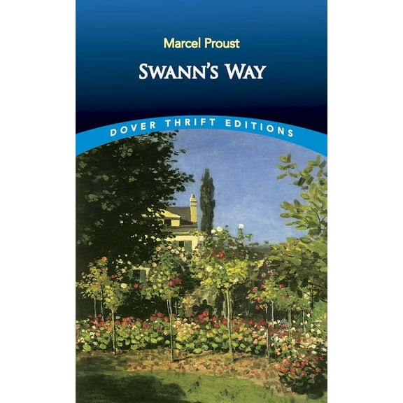 Dover Thrift Editions: Classic Novels Swann's Way, (Paperback)