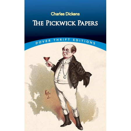 Dover Thrift Editions: Classic Novels: The Pickwick Papers (Paperback)