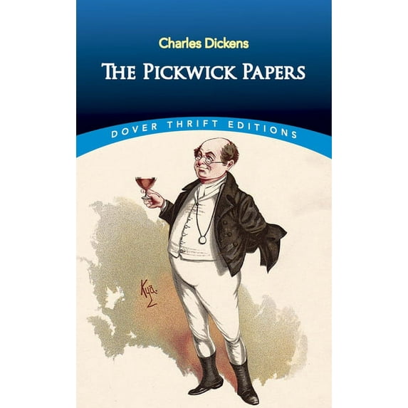 Dover Thrift Editions: Classic Novels: The Pickwick Papers (Paperback)