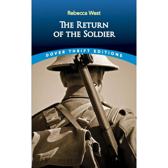 Dover Thrift Editions: Classic Novels The Return of the Soldier, (Paperback)