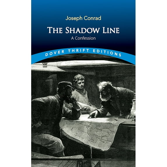 Dover Thrift Editions: Classic Novels The Shadow Line: A Confession, (Paperback)