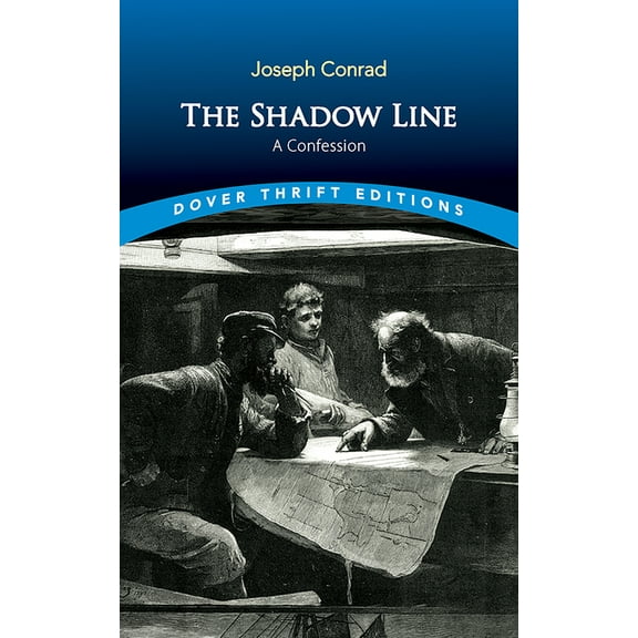 Dover Thrift Editions: Classic Novels The Shadow Line: A Confession, (Paperback)