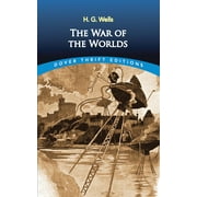 H G WELLS; PAUL WENZEL; MARY ANN EVANS Dover Thrift Editions: Classic Novels: The War of the Worlds (Paperback)
