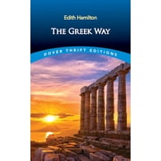 Dover Thrift Editions History The Greek Way, Paperback