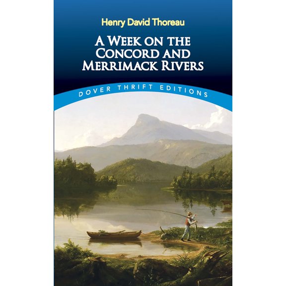 Dover Thrift Editions: Philosophy: A Week on the Concord and Merrimack Rivers (Paperback)
