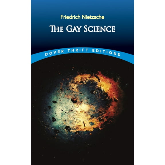 Dover Thrift Editions: Philosophy The Gay Science, (Paperback)
